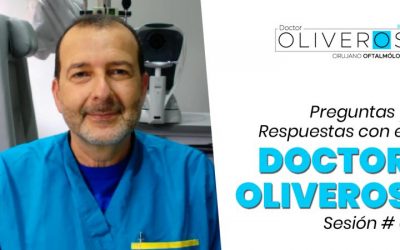 ✴️ Preguntas y Respuestas con el Doctor Oliveros – Sesión # 6