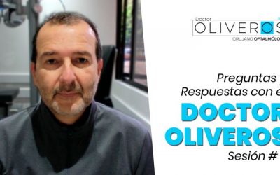 ✴️ Preguntas y Respuestas con el Doctor Oliveros – Sesión # 7